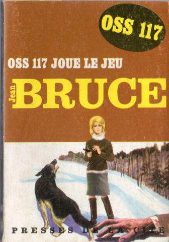 PRESSES DE LA CITÉ Jean BRUCE (dos blanc 1959-X) n° 169 - Jean BRUCE - OSS 117 joue le jeu