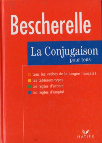 Livres scolaires - Français -  - Bescherelle - La Conjugaison pour tous