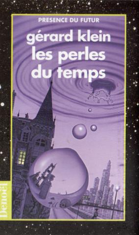 DENOËL Présence du Futur -  - Présence du Futur - Club PDF - carte postale - Les Perles du Temps - Gérard Klein