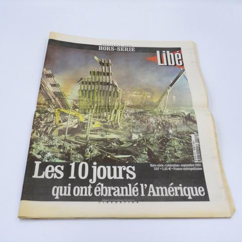 Libération -  - Libération hors-série septembre 2001 - Les 10 jours qui ont ébranlé l'Amérique