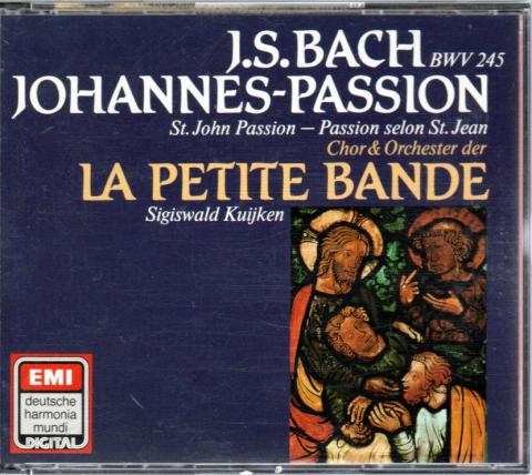 Audio/Video - Classical Music - BACH - Bach - Passion selon Saint Jean - Sigiswald Kuijken, La Petite Bande - 2 CD 7 49614 2