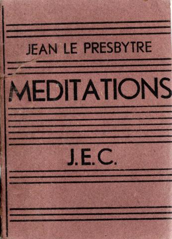 Christianity and Catholicism - Jean LE PRESBYTRE - Méditations