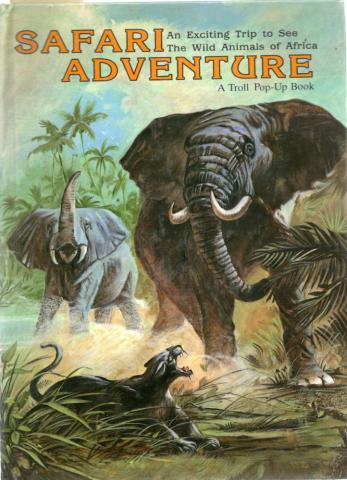 Troll -  - Safari Adventure - An Exciting Trip to See The Wild Animals of Africa - A Troll Pop-Up Book