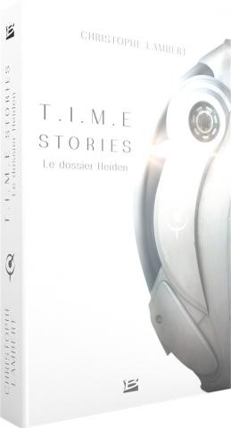 Bragelonne - Time Stories - Le Dossier Heiden (Roman)
