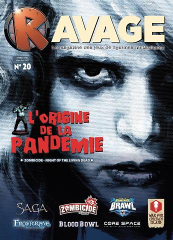 Ravage n° 20 - mars/avril 2021 - L'Origine de la pandémie : Zombicide, Night of the Living Dead