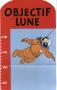 Hergé - Advertising - HERGÉ - Tintin - LU - Objectif Lune/On a marché sur la Lune - toise