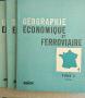 Geography, travel - France - COLLECTIF - Géographie économique et ferroviaire en 3 tomes