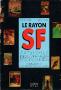 Sci-Fi/Fantasy - Studies - Henri DELMAS & Alain JULIAN - Le Rayon SF - Catalogue bibliographique de science-fiction