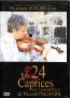 Audio/Video - Classical Music - Niccolò PAGANINI - Christophe Boulier - Les 24 Caprices pour violon seul M.S.25 de Niccolò Paganini - Promusica Association Artistique - DVD P0401