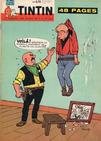TINTIN français 1ère série n° 605 -  - Tintin n° 605 - 26/05/1960 - Voilà ! Môssieur le ramolli, comment on plante un clou !!! - couverture Tibet (Chick Bill)