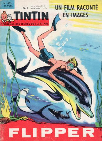 TINTIN français 1ère série n° 802 -  - Tintin n° 802 - 5 mars 1964 - Flipper : un film raconté en images