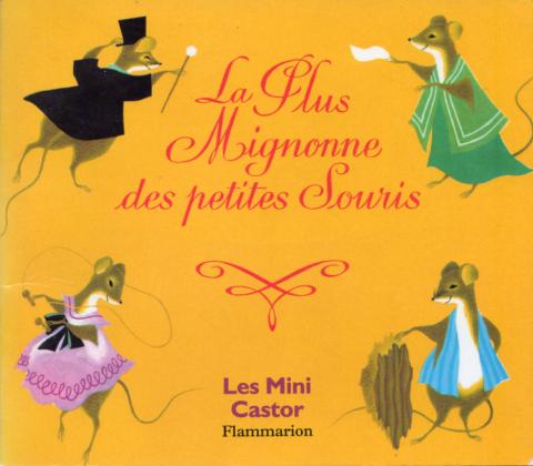 Flammarion Père Castor - Étienne MOREL - La Plus Mignonne des petites souris