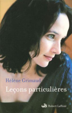 Robert Laffont - Hélène GRIMAUD - Leçons particulières