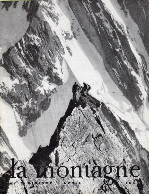 Club Alpin Français - La Montagne et alpinisme n° 52 - avril 1965
