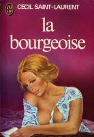 J'ai Lu n° 703 - Cécil SAINT-LAURENT - La Bourgeoise