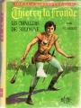 Hachette - Thierry la Fronde - Les Chevaliers de Sologne