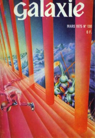 Science-Fiction/Fantastique - OPTA Galaxie n° 130 -  - Galaxie n° 130 - mars 1975 - Ô toi, étincelle de sang/Un dieu sans préjugés/Dingbat/L'Étoile rousse