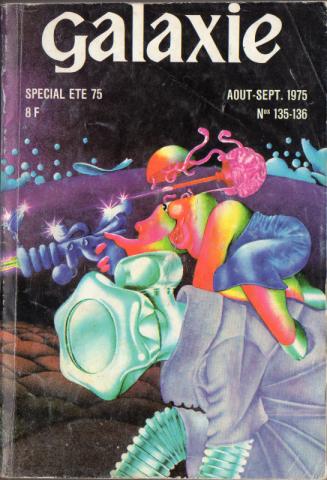 Science-Fiction/Fantastique - OPTA Galaxie n° 135 -  - Galaxie n° 135/136 - août-septembre 1975 - spécial été 1975
