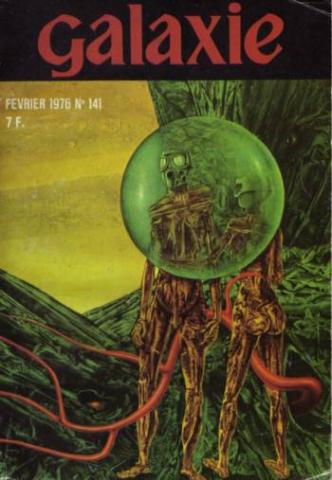Science-Fiction/Fantastique - OPTA Galaxie n° 141 -  - Galaxie n° 141 - février 1976 - Les Conjurés de l'informatique/Les enfants de la nature/Ceux de l'Oecumène