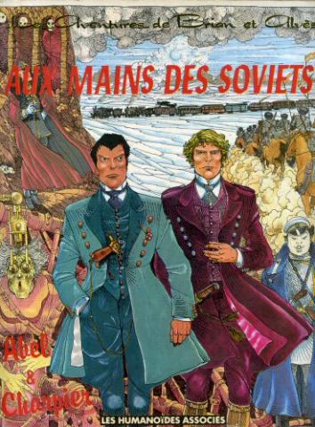 Bande Dessinée - BRIAN ET ALVÈS n° 1 - José ABEL - Aux mains des Soviets - Le voyage de Moscou