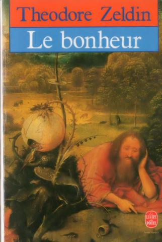 Varia (livres/magazines/divers) - Livre de Poche n° 6740 - Theodore ZELDIN - Le Bonheur