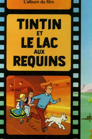 Bande Dessinée - TINTIN - Albums hors série - HERGÉ - Tintin et le lac aux requins