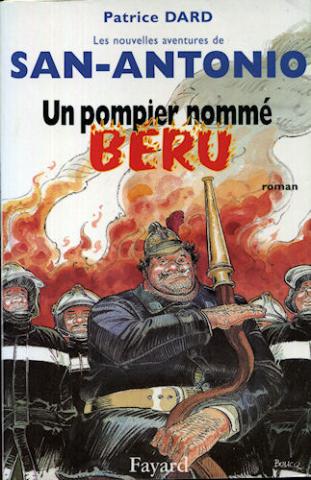 Policier - FAYARD Hors collection - Patrice DARD - Un Pompier nommé Béru