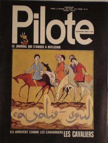 Bande Dessinée - PILOTE n° 638 -  - Pilote n° 638 - 27/01/1972 - Ils arrivent comme les carabiniers : les cavaliers