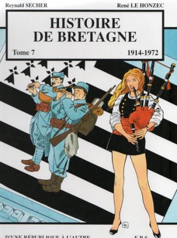 Bande Dessinée - HISTOIRE DE BRETAGNE n° 7 - René LE HONZEC - Histoire de Bretagne - 7 - 1914-1972 - D'une République à l'autre