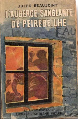 Policier - FAYARD Le Livre Populaire (nouvelle série) n° 47 - Jules BEAUJOINT - L'Auberge sanglante de Peirebeilhe