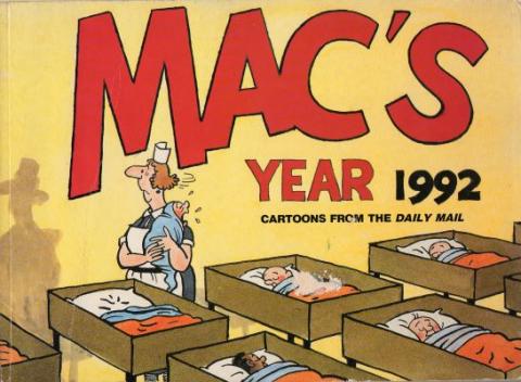 Bande Dessinée - Mac's Year - Stan McMURTRY (mac) - Mac's Year 1992 - Cartoons from the Daily Mail