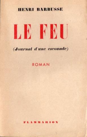 Varia (livres/magazines/divers) - Flammarion - Henri BARBUSSE - Le Feu (Journal d'une escouade)