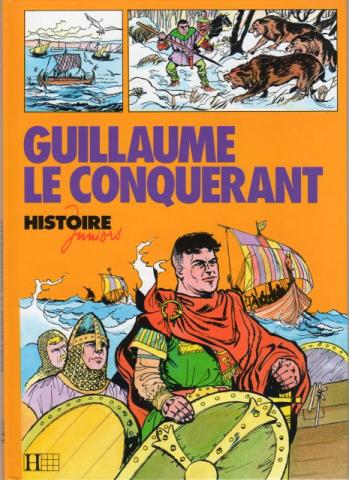 Varia (livres/magazines/divers) - Histoire - Gaston DUCHET-SUCHAUX - Histoire Juniors - Guillaume le Conquérant