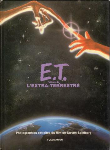 Science-Fiction/Fantastique - FLAMMARION - WIlliam KOTZWINKLE - L'album de E.T. l'extra-terrestre