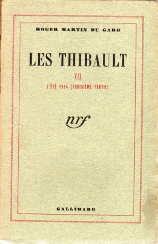 Varia (livres/magazines/divers) - Gallimard nrf - Roger MARTIN DU GARD - Les Thibault - 7 - L'Été 1914 (troisième partie)