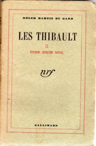 Varia (livres/magazines/divers) - Gallimard nrf - Roger MARTIN DU GARD - Les Thibault - 9 - Épilogue (deuxième partie)