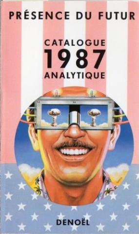 Science-Fiction/Fantastique - DENOËL Présence du Futur - Catalogues et documents -  - Présence du Futur - Catalogue analytique 1987