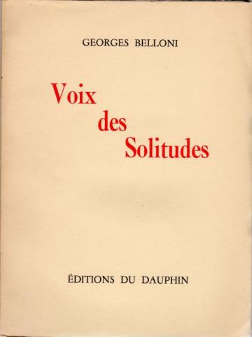 Varia (livres/magazines/divers) - Le Dauphin - Georges BELLONI - Voix des Solitudes
