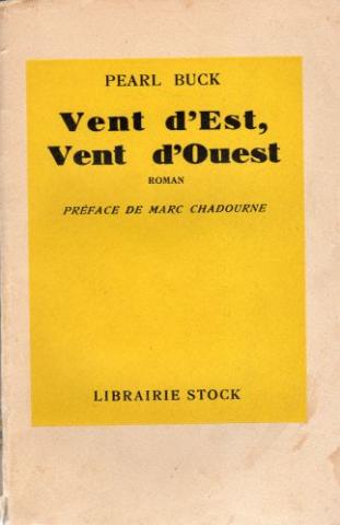 Varia (livres/magazines/divers) - Stock - Pearl BUCK - Vent d'Est, Vent d'Ouest