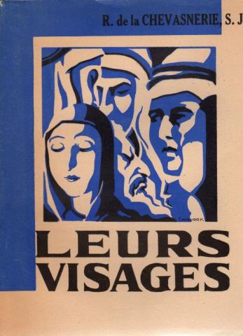 Varia (livres/magazines/divers) - Christianisme et catholicisme - R. de LA CHEVASNERIE S. J. - Leurs visages