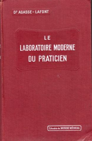 Varia (livres/magazines/divers) - Médecine - Dr E. AGASSE-LAFONT - Le Laboratoire moderne du praticien