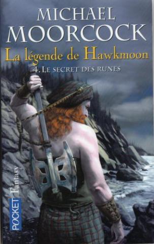Science-Fiction/Fantastique - POCKET Science-Fiction/Fantasy n° 5339 - Michael MOORCOCK - La Légende de Hawkmoon - 4 - Le Secret des runes