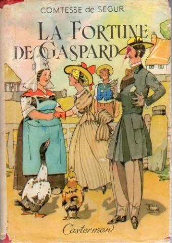 Varia (livres/magazines/divers) - Casterman - Comtesse de SÉGUR - La Fortune de Gaspard