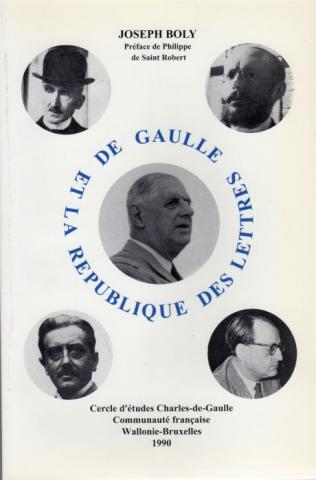 Varia (livres/magazines/divers) - Littérature, essais, documents divers - Joseph BOLY - De Gaulle et la république des lettres