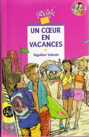 Varia (livres/magazines/divers) - Rageot - Ségolène VALENTE - Un cœur en vacances