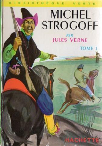 Varia (livres/magazines/divers) - Hachette Bibliothèque Verte - Jules VERNE - Michel Strogoff - tome I