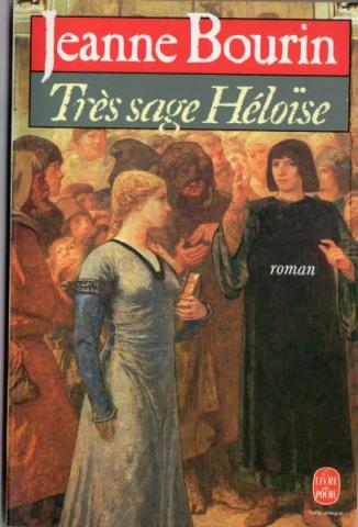 Varia (livres/magazines/divers) - Livre de Poche n° 6279 - Jeanne BOURIN - Très sage Héloïse