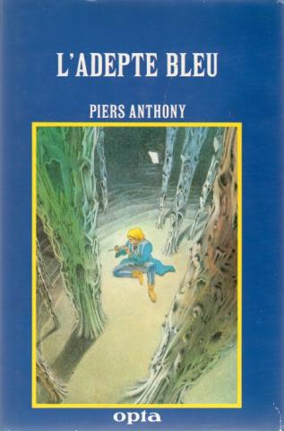 Science-Fiction/Fantastique - OPTA Club du Livre d'Anticipation n° 104 - Piers ANTHONY - L'Adepte bleu