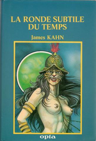 Science-Fiction/Fantastique - OPTA Club du Livre d'Anticipation n° 106 - James KAHN - La Ronde subtile du temps