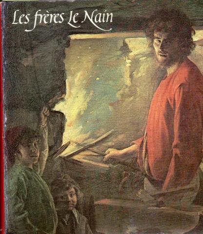 Varia (livres/magazines/divers) - Beaux-arts, arts appliqués - Jacques THUILLIER - Les Frères Le Nain - Grand Palais - 03/10/1978-08/01/1979